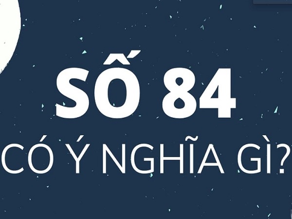  so 84 hop cung hoang dao nao